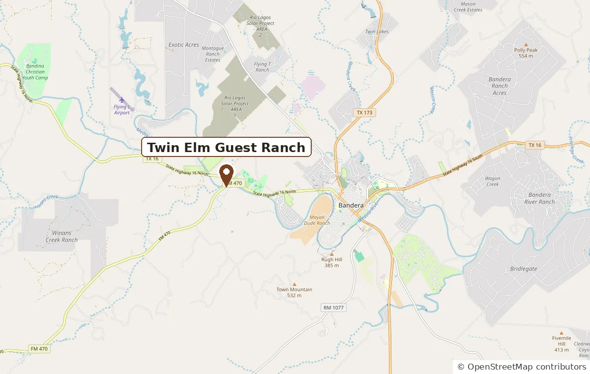Map: Twin Elm Guest Ranch at 810 FM 470, where FM 470 meets State Highway 16 by the Medina River, just west of downtown Bandera